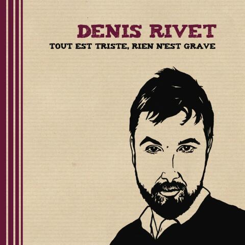Tout est triste, rien n'est grave