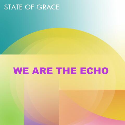 We Are the Echo