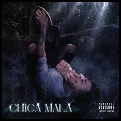 Chica Mala