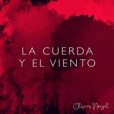 La Cuerda y el Viento