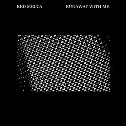 Runaway with Me