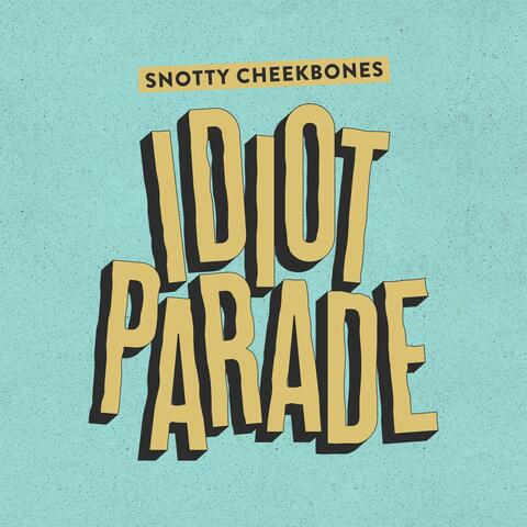 Idiot Parade