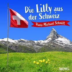 Die Lilly aus der Schweiz