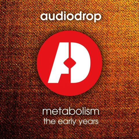 Metabolism (The Early Years)