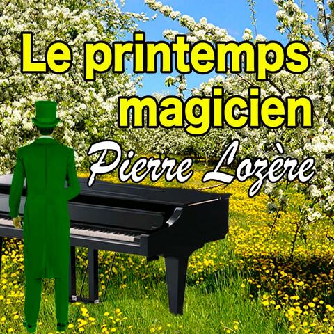Le printemps magicien