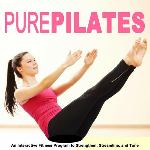 Pure Pilates (An Interactive Fitness Program to Strengthen, Streamline, and Tone)