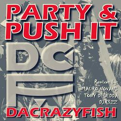 Party & Push It