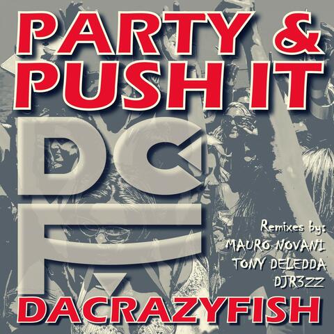 Party & Push It