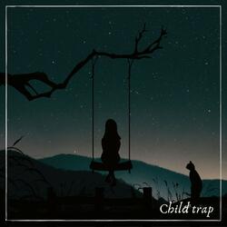 Child Trap