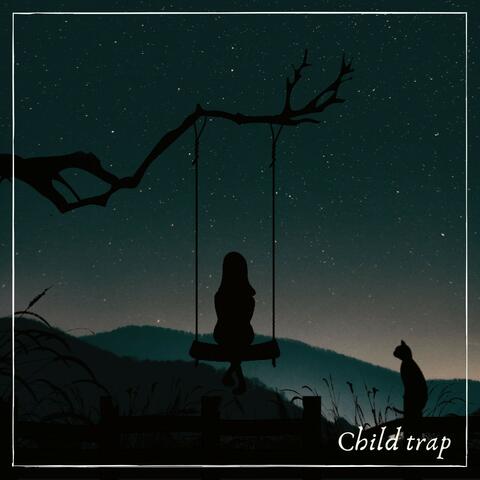 Child Trap