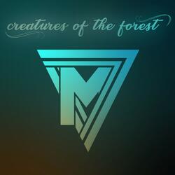 Creatures of the Forest