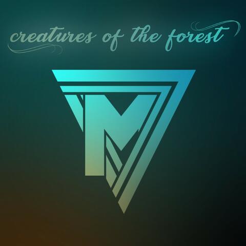 Creatures of the Forest