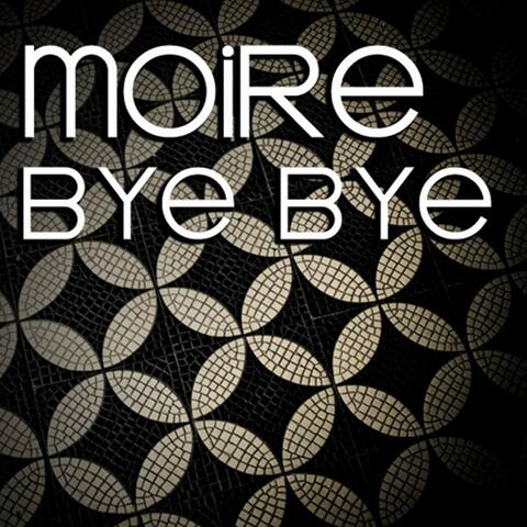 Bye Bye