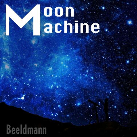 Moon Machine