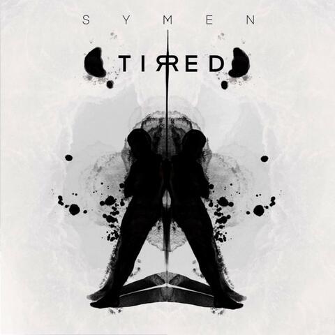 Tired