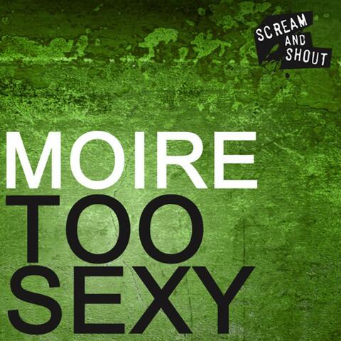 Too Sexy