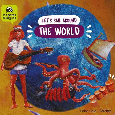 Let's Sail Around the World