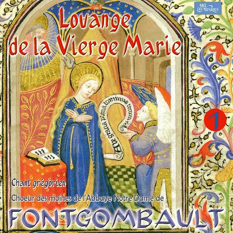 Louange de la Vierge Marie 1 - Chant grégorien - Choeur des moines de l'abbaye Notre Dame de Fontgombault