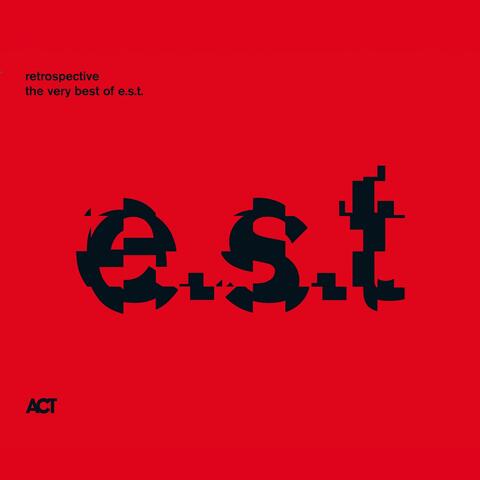 Retrospective - The Very Best of E.S.T.