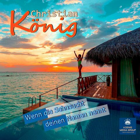 Wenn die Sehnsucht deinen Namen nennt