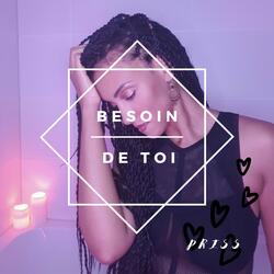 Besoin de toi