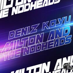 Milton and the Nodheads
