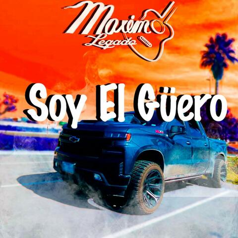Soy el Güero