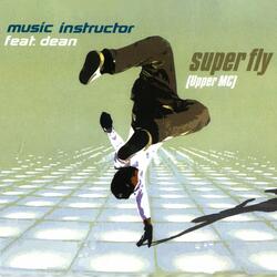 Super Fly (Upper Music)