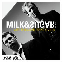 Let The Love [Take Over]