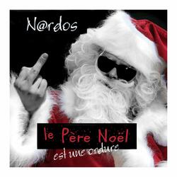 Le pere noël (est une ordure)