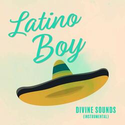 Latino Boy (Instrumental)