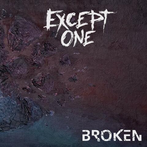 Broken