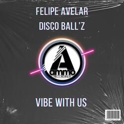 Vibe with Us