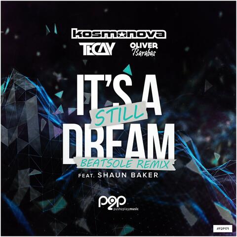 It's Still A Dream