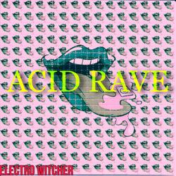 Acid Rave