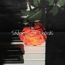 Sadness to Chords
