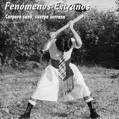 Corpore Sano, Cuerpo Serrano
