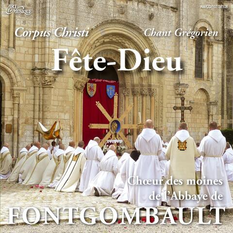 Fête Dieu - Chant grégorien - Choeur des moines de l'abbaye de Fontgombault