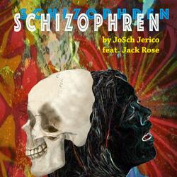 Schizophren