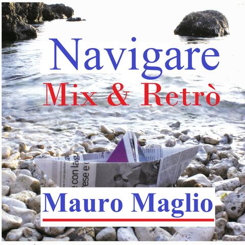 Navigare Mix e navigare retrò
