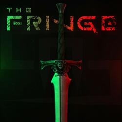The Fringe