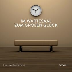 Im Wartesaal zum großen Glück