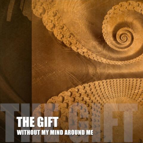Without My Mind Around Me