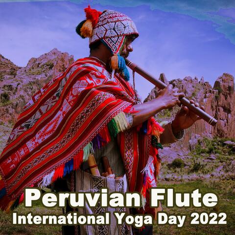 Peruvian Flute (International Yoga Day 2022)
