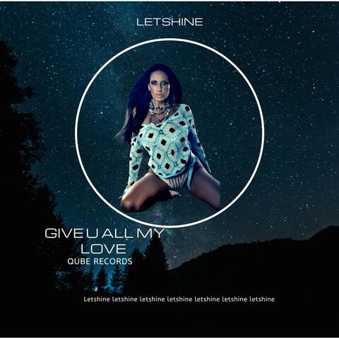Give U All My Love