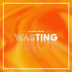 Wasting