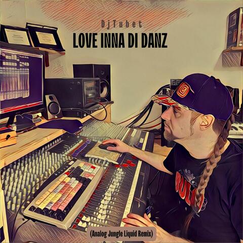 Love Inna Di Danz