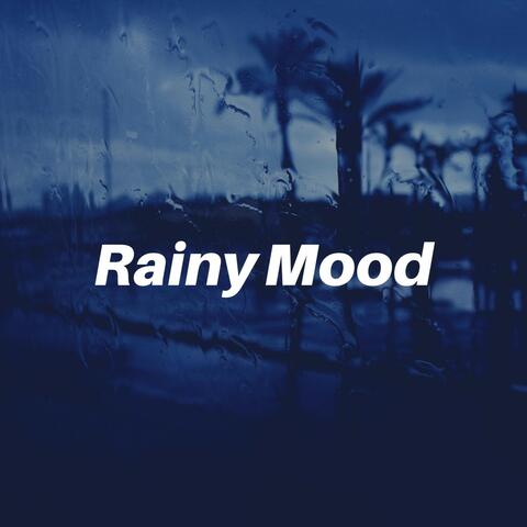 Rainy Mood