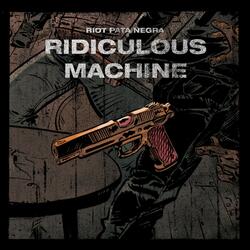 Ridiculous Machine