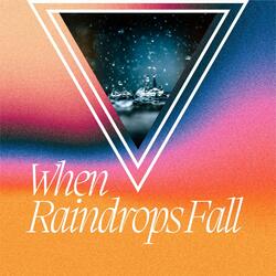 Everlasting Raindrops
